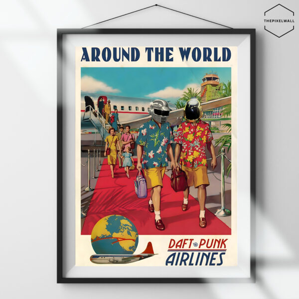 Daft Punk, wearing Hawaiian shirts and helmets, walk on a red carpet toward a vintage airplane. Passengers board behind them. Text reads "Around The World, Daft Punk Airlines."