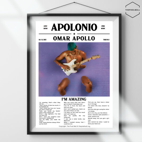 APOLONIO, LATEST EDITION, LYRICS REPORT, OMAR APOLLO, I'M AMAZING, TRACK NO.1