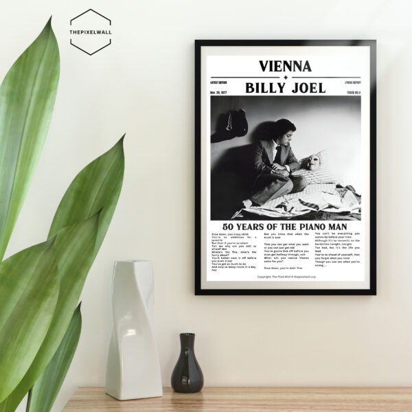 Own a piece of music history with my stunning Billy Joel Vienna print. This original artwork is a one-of-a-kind creation inspired by the legendary singer-songwriter.